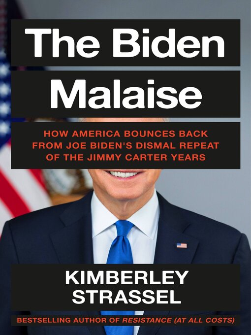 Title details for The Biden Malaise by Kimberley Strassel - Available